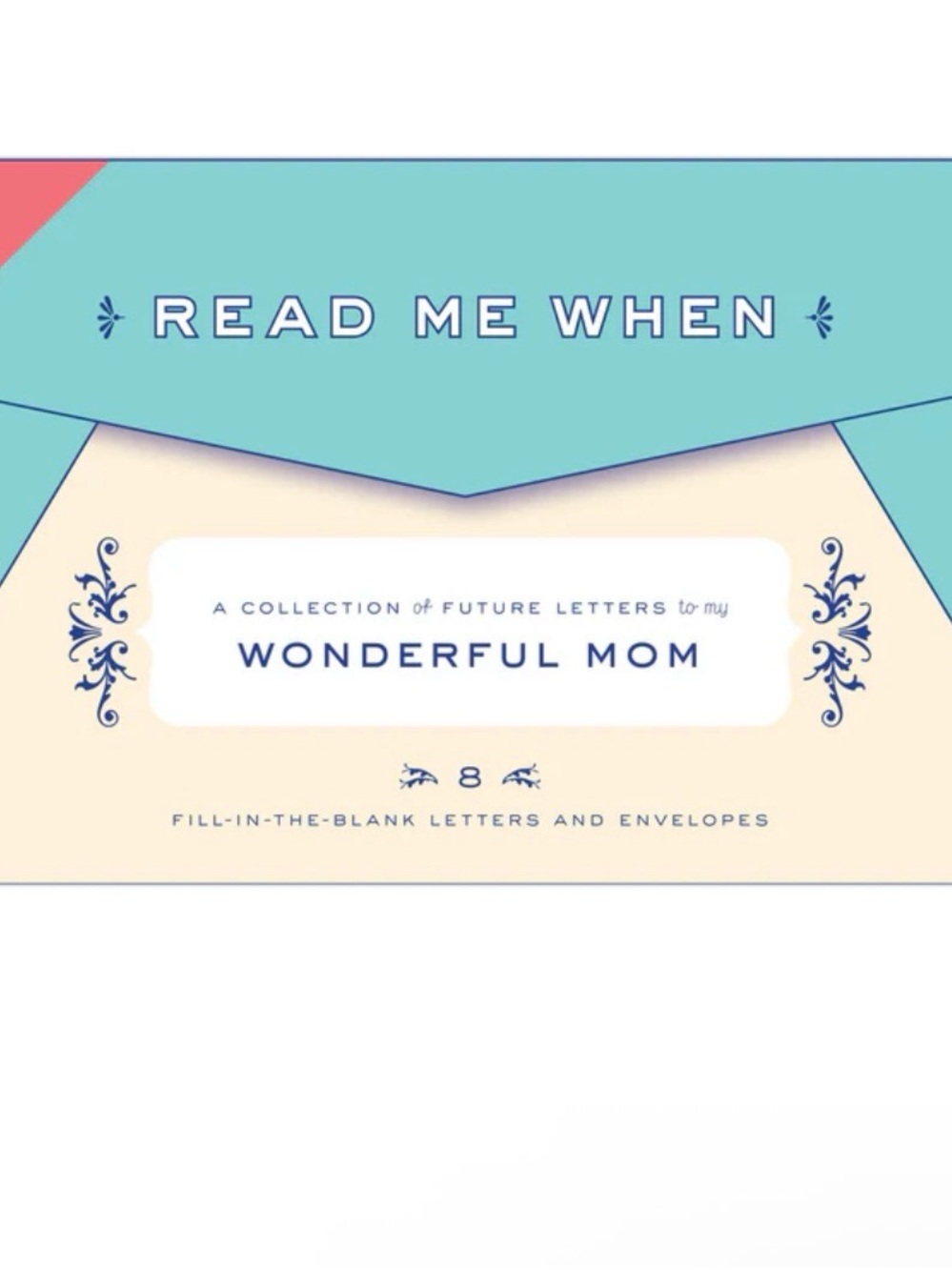 Read Me When: Fill-in-the-Blank Letters for Mom